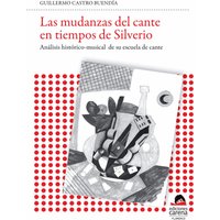 Las mudanzas del cante en tiempo de silverio