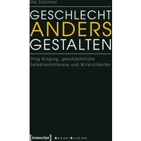 Geschlecht anders gestalten