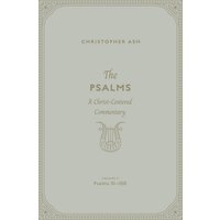 The Psalms (Volume 3, Psalms 51–100)