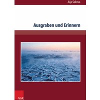 Ausgraben und Erinnern