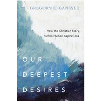 Our Deepest Desires
