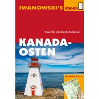 Kanada Osten - Reiseführer von Iwanowski