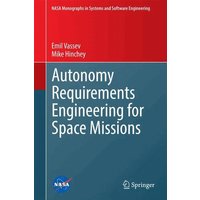 Autonomy Requirements Engineering for Space Missions