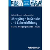 Übergänge in Schule und Lehrerbildung