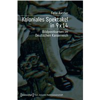 Koloniales Spektakel in 9 x 14
