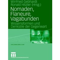 Nomaden, Flaneure, Vagabunden