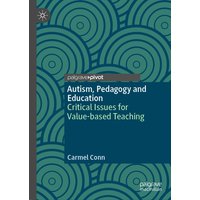 Autism, Pedagogy and Education