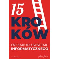 15 kroków do zakupu systemu informatycznego