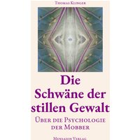 Die Schwäne der stillen Gewalt