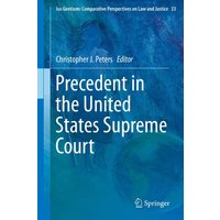 Precedent in the United States Supreme Court