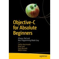 Objective-C for Absolute Beginners