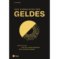 Das Einmaleins des Geldes (E-Book)