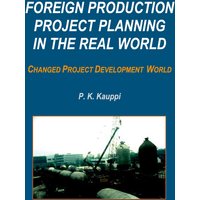 Foreign Production Project Planning In The Real World