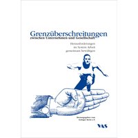 Grenzüberschreitungen zwischen Unternehmen und Gesellschaft