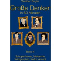 Große Denker in 60 Minuten - Band 4