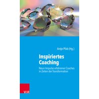 Inspiriertes Coaching