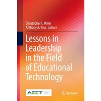 Lessons in Leadership in the Field of Educational Technology