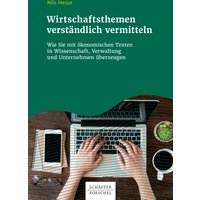 Wirtschaftsthemen verständlich vermitteln