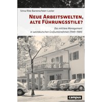 Neue Arbeitswelten, alte Führungsstile?