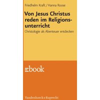 Von Jesus Christus reden im Religionsunterricht