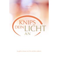 Knips dein Licht an