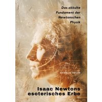 Isaac Newtons esoterisches Erbe