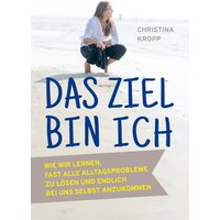 Das Ziel bin ich