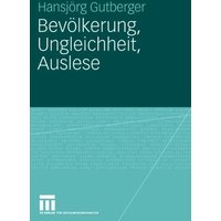 Bevölkerung, Ungleichheit, Auslese