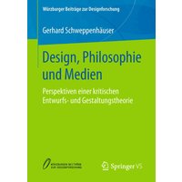 Design, Philosophie und Medien
