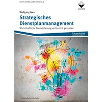 Strategisches Dienstplanmanagement