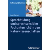 Sprachbildung und sprachsensibler Fachunterricht in den Naturwissenschaften