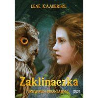 Zaklinaczka. Krwawa Pieśniarka