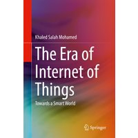 The Era of Internet of Things