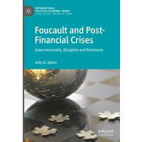 Foucault and Post-Financial Crises