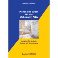 Planen und Bauen für das Wohnen im Alter