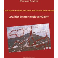 Und schon wieder mit dem Fahrrad in den Urlaub