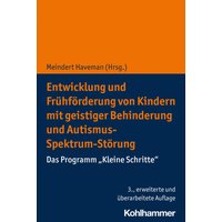 Entwicklung und Frühförderung von Kindern mit geistiger Behinderung und Autismus-Spektrum-Störung