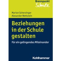 Beziehungen in der Schule gestalten