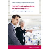 Was heißt unternehmerische Verantwortung heute?