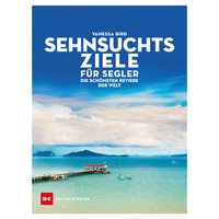 Sehnsuchtsziele für Segler
