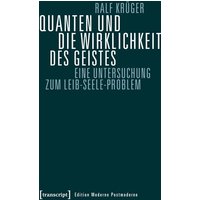 Quanten und die Wirklichkeit des Geistes