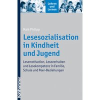 Lesesozialisation in Kindheit und Jugend