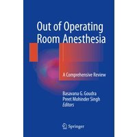 Out of Operating Room Anesthesia