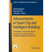 Advancements in Smart City and Intelligent Building