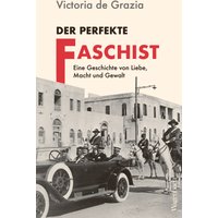 Der perfekte Faschist