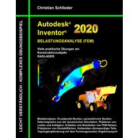 Autodesk Inventor 2020 - Belastungsanalyse (FEM)