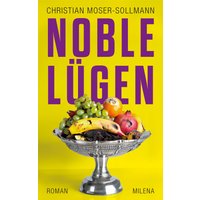 Noble Lügen