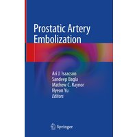 Prostatic Artery Embolization