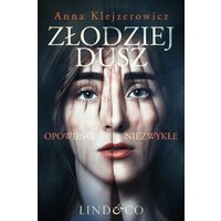 Złodziej dusz - opowieści niesamowite