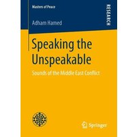Speaking the Unspeakable